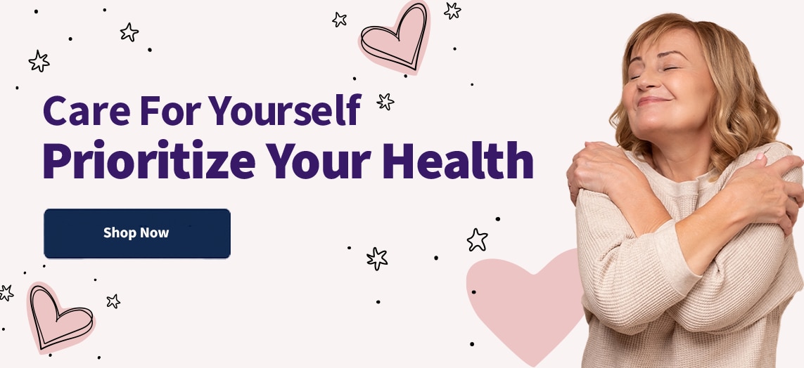 Care For Yourself, Prioritize Your Health